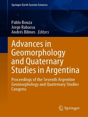 cover image of Advances in Geomorphology and Quaternary Studies in Argentina